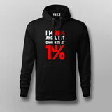 I'm 99% Angel But Ohhhh That 1% Hoodies For Men