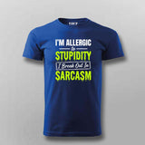 I’m Allergic To Stupidity Sarcasm Quote T-shirt For Men