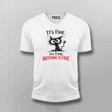 I'm Fine Nothing Is Fine T-shirt For Men – Dark Humor Tee