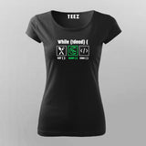 I'm turning coffee into code T-Shirt For Women