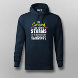 I've Survived Too Many Storms Hoodies For Men