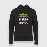 I've Survived Too Many Storms Hoodies For Women