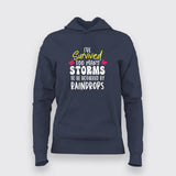 I've Survived Too Many Storms Hoodies For Women