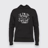 Did I Roll My Eyes - Women's Sarcastic Hoodie
