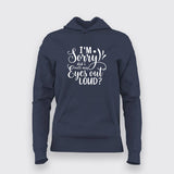 Did I Roll My Eyes - Women's Sarcastic Hoodie
