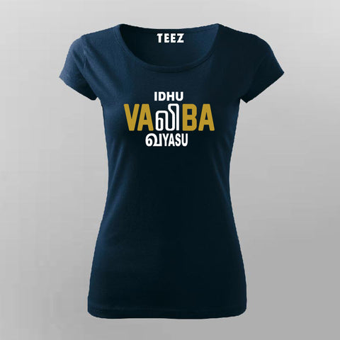 Idhu Vaaliba Vayasu Tamil T-Shirt For Women