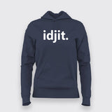 Idjit Essential Women Tee - Bold and Funny Wear by Teez