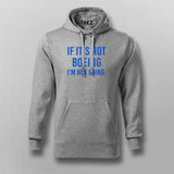 If It's Not Boeing Men's Hoodie