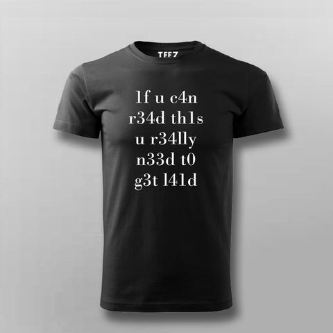 If You Can Read This Leet Speak 1337 T-shirt For Men
