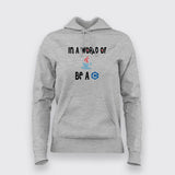 Stand Out: Be C++ in a World of Java - Women's Hoodie