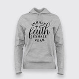 Inhale Faith Exhale Fear – Spiritual Comfort Hoodie