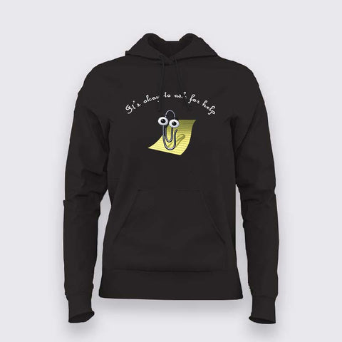 Its Okay to Ask for Help Microsoft Assistant Clippy Hoodie For Women