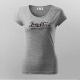 Jesus Christ Eternally T-Shirt For Women