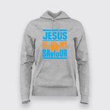 Jesus Is My Saviour Hoodies For Women