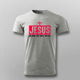 Jesus: The Way, Truth, Life Tee