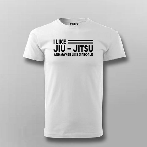 Jiu Jitsu - I like jiu-jitsu and may like 3 people T-shirt For Men