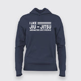 Jiu Jitsu - I like jiu-jitsu and may like 3 people Hoodies For Women