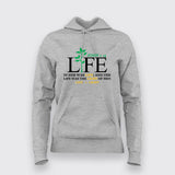 Life is light hoodie for Women
