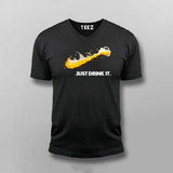 Just Drink It T-shirt For Men – Party Vibes