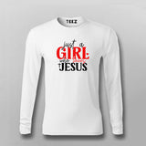 Just a Girl Who Loves Jesus - Women's Faith Tee