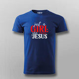 Just a Girl Who Loves Jesus - Women's Faith Tee