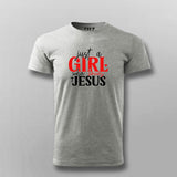 Just a Girl Who Loves Jesus - Women's Faith Tee
