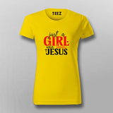 Just a Girl Who Loves Jesus - Women's Faith Tee