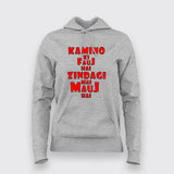Kamino Ki Fauj Hai Zindagi Mein Mauj Hai Hoodies For Women