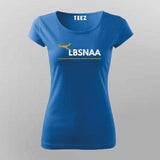 LBSNAA Civil Services T-shirt For Women