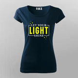 Let Your Light Shine - Inspirational Women's Tee