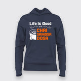 Life Is Good Chai Samosa Women's Hoodie - Indian Vibes by Teez