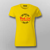 Look Back and Thank God - Gratitude Women's T-Shirt