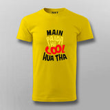 Main Paida Hi Cool Hua Tha Tee - Fun Desi Wear by Teez