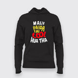 Main Paida Hi Cool Hua Tha Women's Hoodie - Fun Desi Wear by Teez