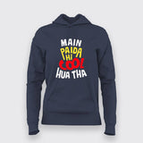 Main Paida Hi Cool Hua Tha Women's Hoodie - Fun Desi Wear by Teez