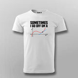 Math Teacher Tee - Sometimes I Go Off on a Tangent | Teez