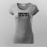 Math Teacher - Sometimes I go off on a tangent T-Shirt For Women