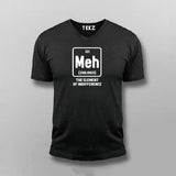 Meh The Element Of Indifference T-shirt For Men