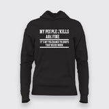My people skills are fine T-Shirt For Women