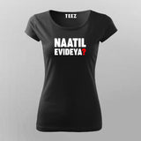 Naatil Evideya Women Tee - Essential Kerala Style by Teez
