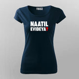 Naatil Evideya Women Tee - Essential Kerala Style by Teez