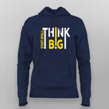 Start Small Think Big Hoodie For Women – Entrepreneur Hustle