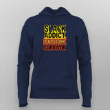 Slack Addict Outlook Survivor Hoodie For Women