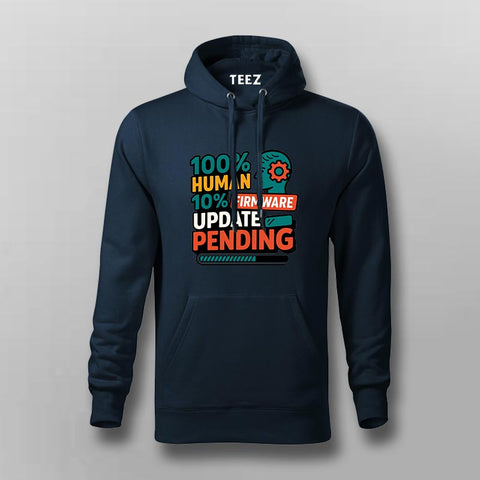 Update Pending Hoodie For Men – For Half-Human, Half-Software Souls
