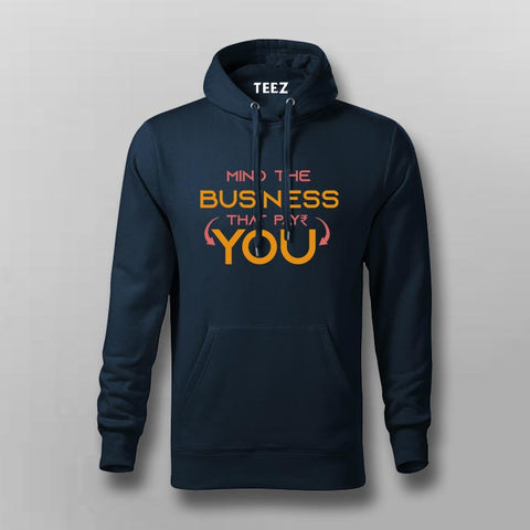 Mind the Business Hoodie for Men – Online India