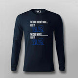 The Code Doesn’t Work T-Shirt For Men – Funny Programmer
