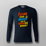 Future Bright Funny Hindi Slogan T-shirt For Men