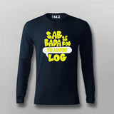 Sabse Bada Rog Kya Kahenge Log T-shirt For Men