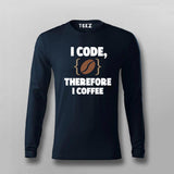 I Code Therefore I Coffee Men’s T-Shirt – Funny Coder Tee