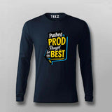 Pushed to Prod T-Shirt For Men – Prayed for the Best Edition